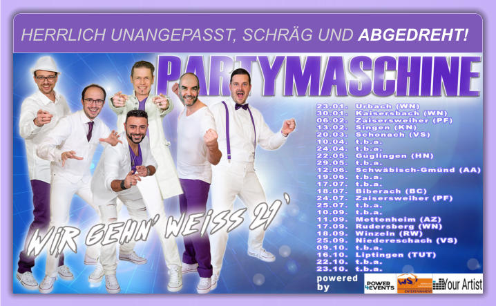 HERRLICH UNANGEPASST, SCHRÄG UND ABGEDREHT!